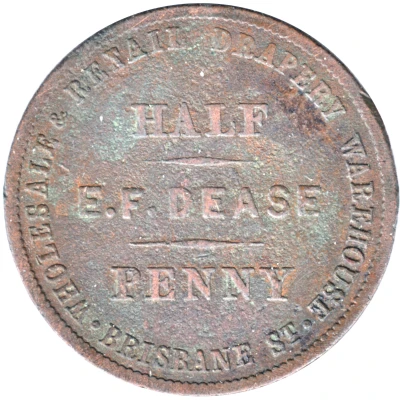 ½ Penny - E.F. Dease (Launceston: Tasmania) ND front