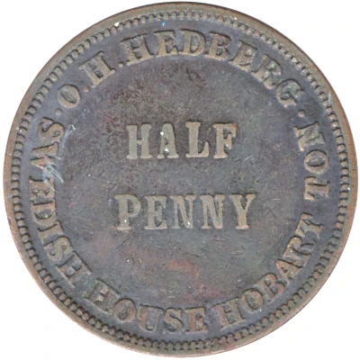 ½ Penny - O.H. Hedberg (Hobart Town; Tasmania) ND back