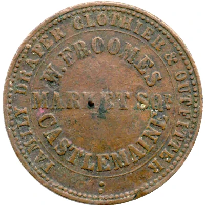 1 Penny - W. Froomes Castlemaine; Victoria front