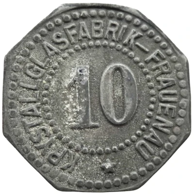 10 Pfennigs - Frauenau (Krystallglasfabrik) ND front