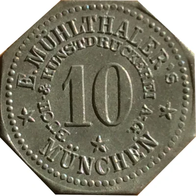 10 Pfennigs - München (E.Mühlthaler Kunstdruckerei A.-G.) ND front