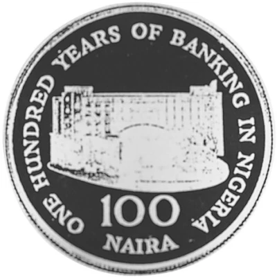 100 Naira 100 Years - Banking In Nigeria back