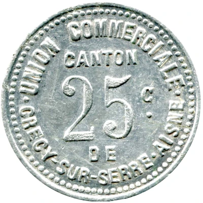 25 Centimes - Union Commerciale - Crecy-sur-Serre [02] ND front