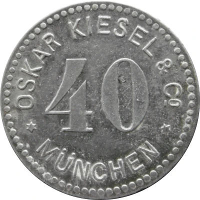 40 Pfennigs - München (Oskar Kiesel and Cº) ND front