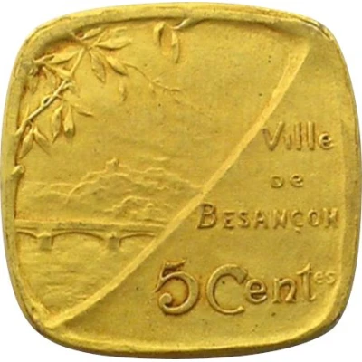 5 Centimes - ville de Besançon [25] Gold plated Brass back