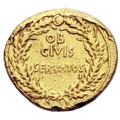 Aureus - Augustus OB CIVIS SERVATOS 19 BC - 18 BC back