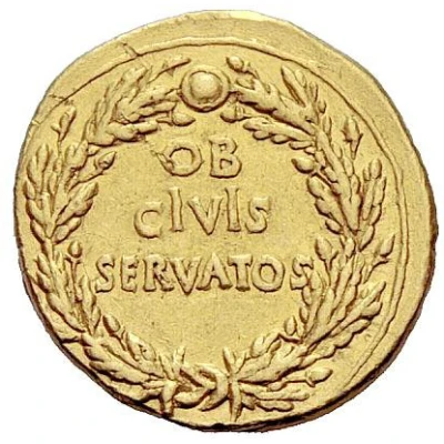 Aureus - Augustus OB CIVIS SERVATOS 19 BC - 18 BC back